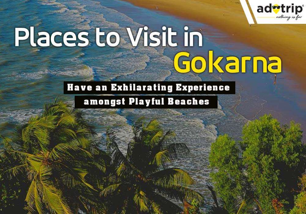 places to visit in gokarna